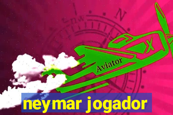 neymar jogador